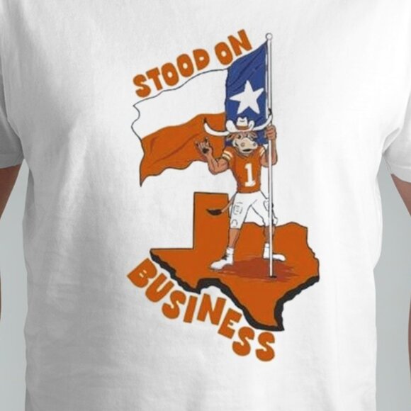 Texas Longhorns Stood On Business Football Graphic T-Shirt Game Day Fan Tee 05 - Picture 2 of 5